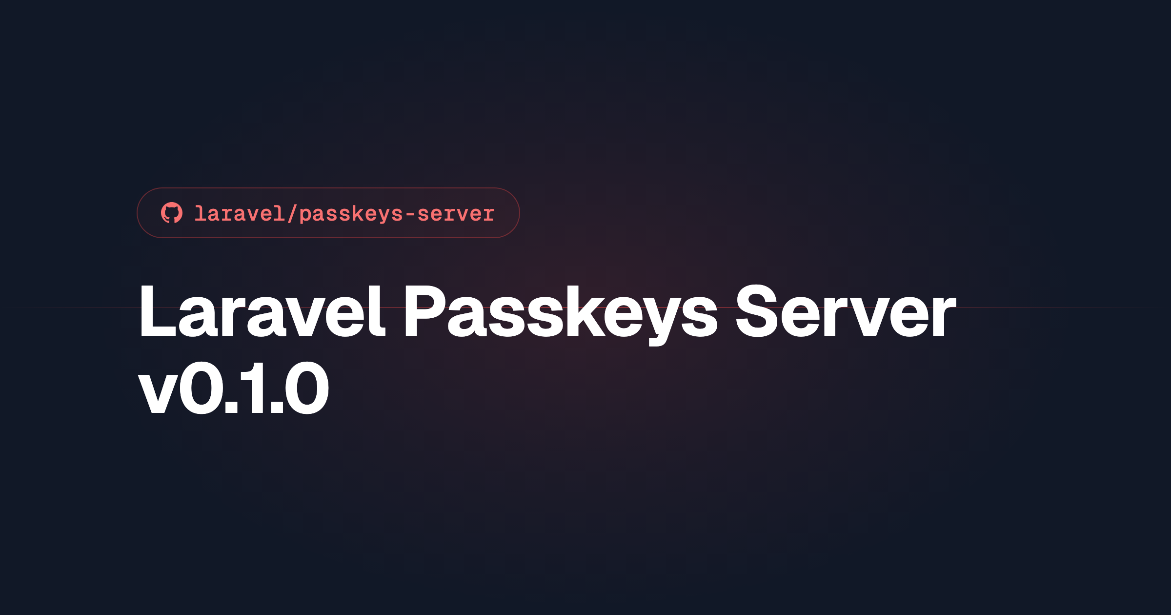 Laravel Passkeys Server v0.1.0