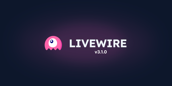Livewire v3.1.0 Released