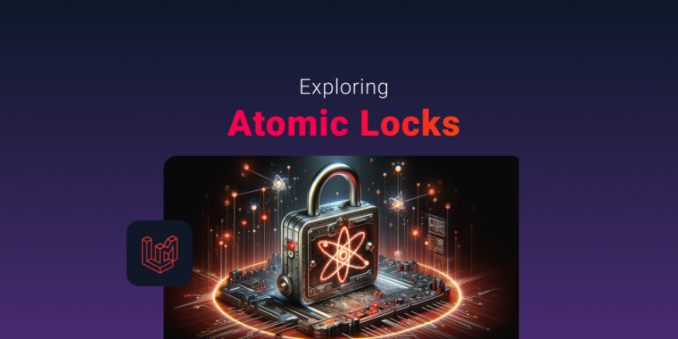 Exploring Atomic Locks in Laravel: Enhancing Application Concurrency