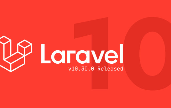 Laravel v10.30.0 Released