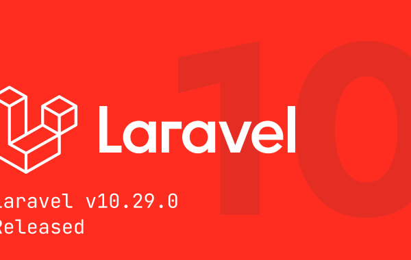 Laravel v10.29.0 Released