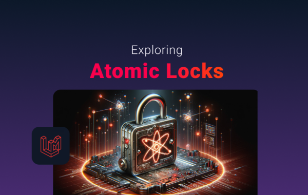 Exploring Atomic Locks in Laravel: Enhancing Application Concurrency