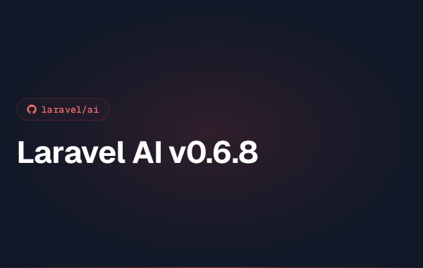 Laravel AI v0.6.8