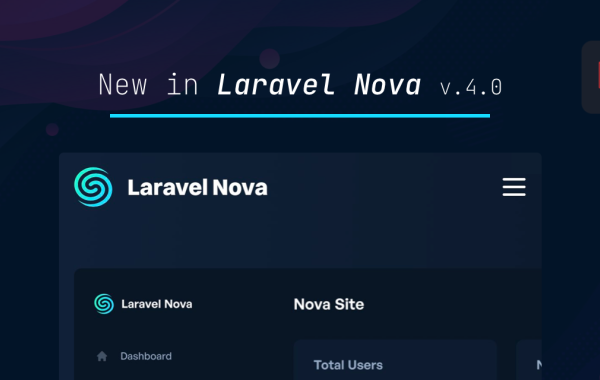 New in Laravel Nova 4.0